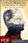 Conforming to the Mind of Christ: Jesus the Anointed One (E-book PDF Download) by Bishop Gregory Leachman