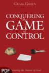 Conquering the Game of Control: Nurturing the Nature of God (E-book PDF Download) by Craig Green