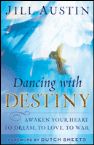 Dancing with Destiny (book) by Jill Austin