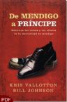 De Mendigo a Principe :The Supernatural Ways of Royalty (E-Book-PDF Download) by Bill Johnson and Kris Vallotton