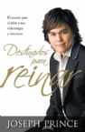 Destinados Para Reinar = Destined to Reign  (book) by Joseph Prince