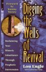 Digging the Wells of Revival (book) by Lou Engle