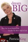 Dream Big (book) by Patricia King