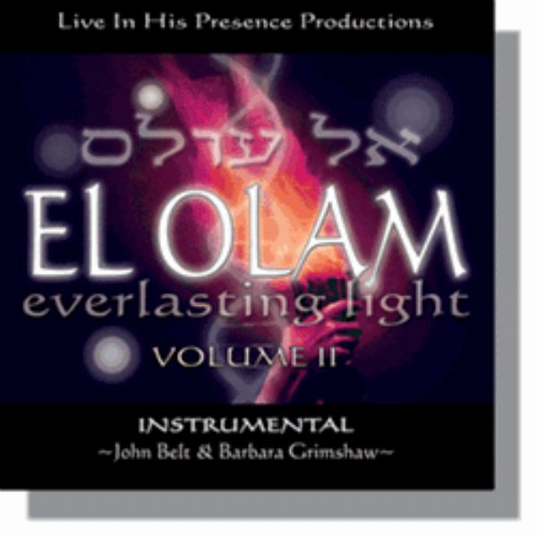 SPECIAL DEAL: El Olam Everlasting Light (prophetic music CD) by John Belt