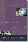 The Eternal Church (book) by Dr. Bill Hamon