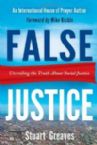 False Justice: Unveilingthe Truth About Social Justice (book) by Stuart Greaves