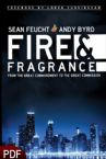 Fire and Fragrance: From the Great Commandment to the Great Commission (E-Book-PDF Download) by Sean Feucht and Andy Byrd