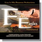 SPECIAL DEAL: Flight of the Eagles (Prophetic Worship Instrumental CD) by John Belt & Mark Jobe