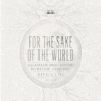 For the Sake of the World (music CD) by Brian Johnson
