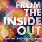 From the Inside Out: Today's Biggest Praise Songs (music CD) by Hillsong