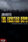 The Frontier Boys: The Game Meant Everything... Until Now (E-book PDF Download) by John Grooters