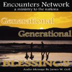 CLEARANCE: Generational Blessings (Teaching CD) by James Goll
