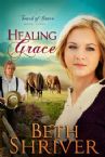 Healing Grace, Touch of Grace Series #3 (Book) by Beth Shiver
