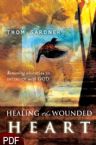 Healing the Wounded Heart (E-Book-PDF Download) by Thom Gardner