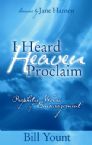 I Heard Heaven Proclaim: Prophetic Words of Encouragement (Ebook PDF Download) by Bill Yount