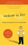 Heaven Is for Real: A Little Boy's Astounding Story of His Trip to Heaven and Back (book) by Todd Burpo