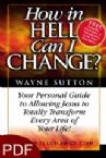 How in Hell Can I CHANGE? (E-Book PDF Download) by Wayne Sutton
