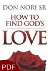 How to Find God's Love (E-Book-PDF Download) By Don Nori Sr.