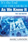 It’s the End of the Church As We Know It (book) by Marc Lawson 