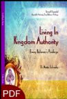 Living In Kingdom Authority: Every Believer's Privilege (E-Book-PDF Download) By Martin Schmaltz