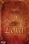 My First 40 Days With the Lord (E-Book-PDF Download) by Majestic Glory Ministries