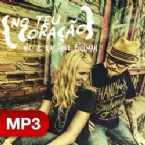 No Teu Coracao (MP3 Music Downloads) By Nic and Rachel Billman