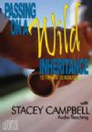 Passing on a Wild Inheritance to the Next Generation (teaching CD) by Stacey Campbell