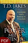 When Power Meets Potential: Unlocking Gods Purpose in Your Life (E-Book PDF Download) by T.D. Jakes