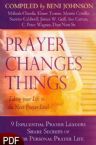 Prayer Changes Things: Taking Your Life to the Next Prayer Level (E-Book -PDF Download) by Beni Johnson