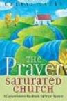 The Prayer Saturated Church (book) by Cheryl Sacks