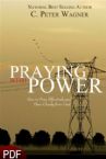 Praying with Power: How to Pray Effectively and Hear Clearly from God (E-Book-PDF Download) By C. Peter Wagner