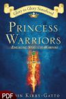 Glory to Glory Sisterhood: Princess Warriors (E-Book-PDF Download) by Robin Kirby-Gatto