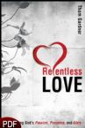 Relentless Love (E-Book-PDF Download) by Thom Gardner