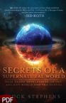 Secrets of a Supernatural World (E-Book-PDF Download) by Buck Stephens