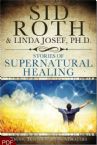 Stories of Supernatural Healing: Signs, Wonders, and Miracles (E-Book-PDF Download) by Sid Roth and Linda Josef
