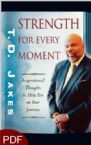 Strength For Every Moment (E-Book-PDF Download) By T.D. Jakes