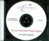 Success When Bad Things Happen (teaching CD) by Dr. Sanford Kulkin