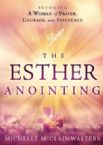 The Esther Anointing (Book) by Michelle McClain-Walters