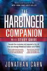 The Harbinger Companion With Study Guide: Decode the Mysteries and Respond to the Call that can Change America's Future (Book) by Jonathan Cahn