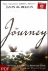 The Journey: Captivity, Wilderness, Promised Land - Where Are You Now? Where Will You Go? (E-Book-PDF Download) by Jason Anderson