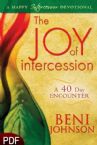 The Joy of Intercession: A 40 Day Encounter: A Happy Intercessor Devotional (E-book PDF Download) by Beni Johnson