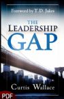 The Leadership Gap: Motivate and Organize a Great Ministry Team (E-book PDF Download) by Curtis Wallace