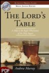 The Lord's Table: A Help to the Right Observance of the Holy Supper (E-Book-PDF Download) By Andrew Murray