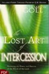 The Lost Art of Intercession (E-Book-PDF Download) By James W. Goll