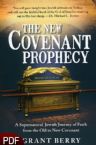 The New Covenant Prophecy (E-Book-PDF Download) by Grant Berry