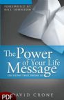 The Power of Your Life Message: Decisions That Define Us (E-Book-PDF Download) by David Crone
