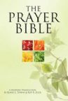 The Prayer Bible: A Modern Translation (Book) by Elmer Towns and Roy Zuck