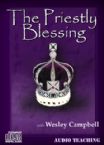 CLEARANCE: The Priestly Blessing (teaching CD) by Wesley Campbell