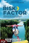 The Risk Factor: Crossing the Chicken Line into your Supernatural Destiny (E-Book-PDF Download) by Kevin Dedmon & Chad Dedmon