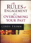 The Rules of Engagement for Overcoming Your Past: Breaking the Spirits of Guilt, Rejection, Abuse, and Betrayal (Book) by Cindy Trimm